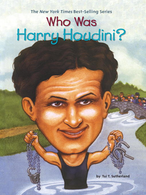 Title details for Who Was Harry Houdini? by Tui Sutherland - Wait list